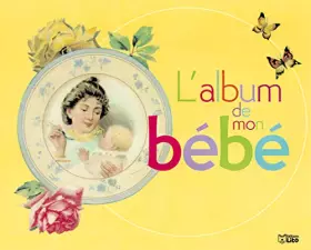 Couverture du produit · L'album de mon bébé