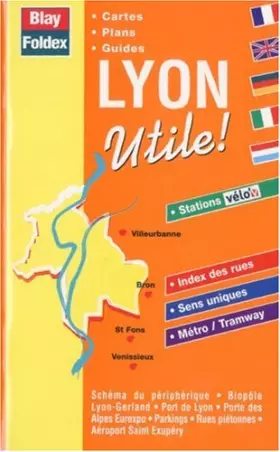 Couverture du produit · Atlas routiers : Lyon utile ! (avec un index)
