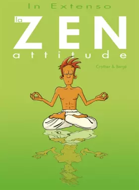 Couverture du produit · La zen attitude