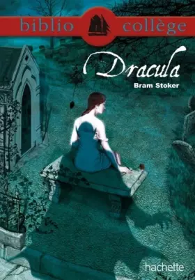 Couverture du produit · BIBLIOCOLLEGE - Dracula - nº 81