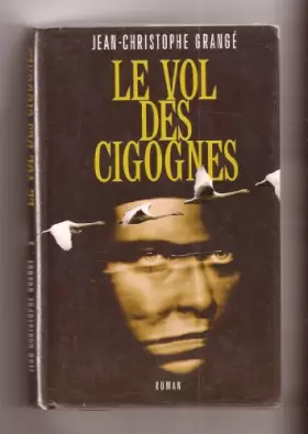 Couverture du produit · Le vol des cigognes