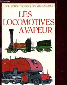 Couverture du produit · Les Locomotives à vapeur