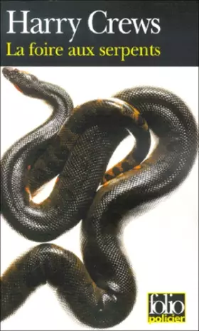 Couverture du produit · La Foire aux serpents
