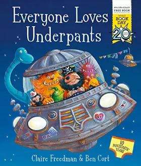 Couverture du produit · Everyone Loves Underpants: A World Book Day Book