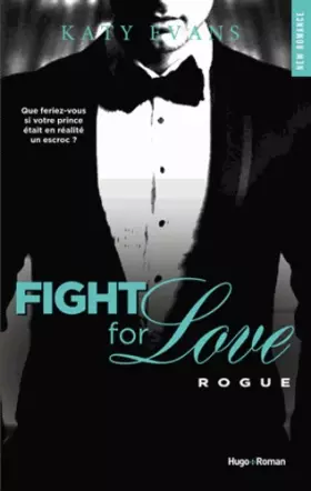 Couverture du produit · Fight for love - tome 4 Rogue