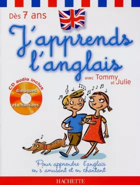 Couverture du produit · J'apprends l'anglais avec Tommy et Julie dès 7 ans (1CD audio)