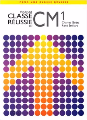 Couverture du produit · Pour une classe réussie en CM1