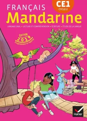 Couverture du produit · Mandarine - Français CE1 Éd. 2019 - Livre élève