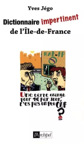 Couverture du produit · Dictionnaire impertinent de l'Ile-de-France