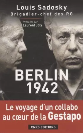 Couverture du produit · Berlin 1942- Voyage d'un collabo au coeur la Gestapo