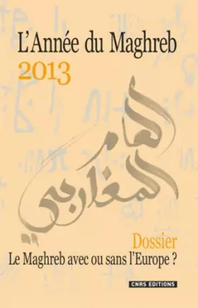 Couverture du produit · L'Année du Maghreb 2013