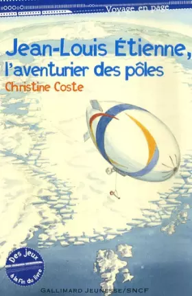 Couverture du produit · Jean-Louis Étienne, l'aventurier des pôles
