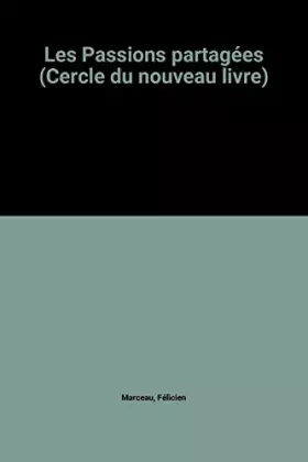 Couverture du produit · Les Passions partagées (Cercle du nouveau livre)