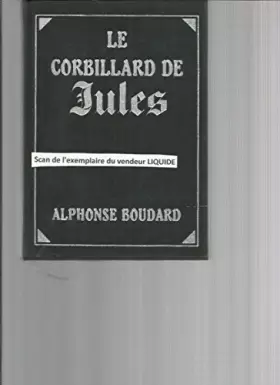 Couverture du produit · Le corbillard de Jules + 28 pages d'articles et de photos en noir et blanc par Luc Joubert sur l'oeuvre et l'auteur, tirage hor