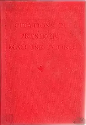 Couverture du produit · Citations du Président Mao Tse-Toung (Petit livre rouge)