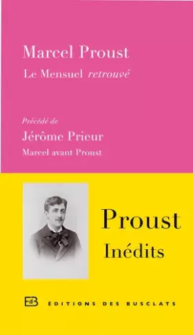 Couverture du produit · Le Mensuel retrouvé : Précédé de Marcel avant Proust