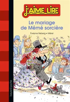 Couverture du produit · Le mariage de Mémé sorcière