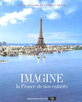 Couverture du produit · Imagine la France de nos enfants