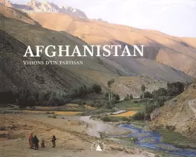 Couverture du produit · Afghanistan, Visions d'un partisan