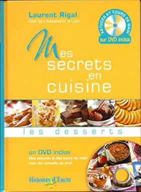 Couverture du produit · Mes Secrets En Cuisine - Les desserts + DVD inclus