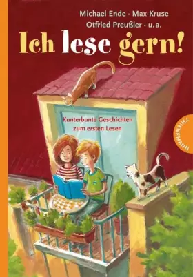 Couverture du produit · Ich lese gern! Kunterbunte Geschichten zum ersten Lesen