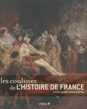 Couverture du produit · Les coulisses de l'histoire de France