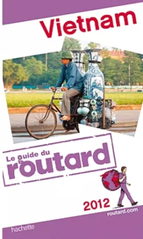 Couverture du produit · Guide du Routard Vietnam 2012