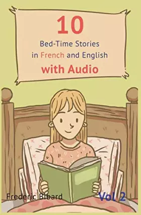 Couverture du produit · 10 Bedtime Stories in French and English with audio.: French for Kids - Learn French with Parallel English Text