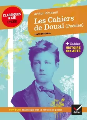 Couverture du produit · Les Cahiers de Douai (Poésies): suivi d'une anthologie sur la révolte en poésie