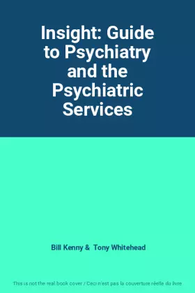 Couverture du produit · Insight: Guide to Psychiatry and the Psychiatric Services