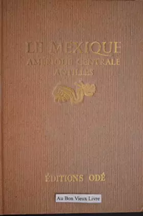 Couverture du produit · Le mexique - amerique centrale - antilles