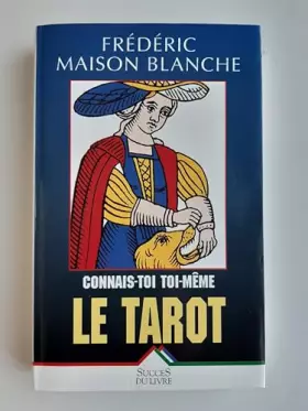Couverture du produit · Tarots (les) (connais toi toi-meme par)