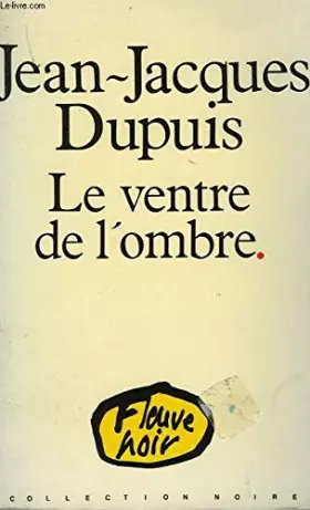 Couverture du produit · Le Ventre de l'ombre