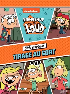 Couverture du produit · Bienvenue chez les Loud - Série Graphique 2 - Tirage au sort