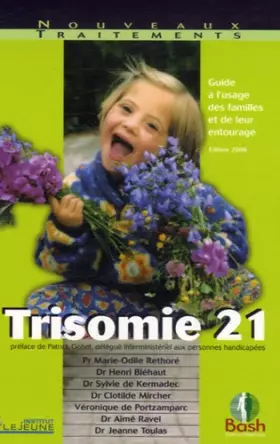 Couverture du produit · Trisomie 21 : Guide à l'usage des familles et de leur entourage