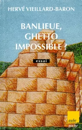 Couverture du produit · Banlieue, ghetto impossible ?
