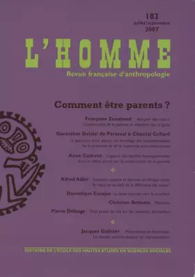 Couverture du produit · Revue L'Homme numéro 183 Comment être parents ? - juillet/septembre 2007