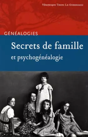 Couverture du produit · Secrets de famille et psychogénéalogie