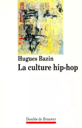 Couverture du produit · La culture hip-hop