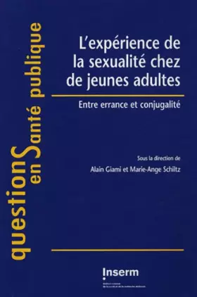 Couverture du produit · L'expérience de la sexualité chez les jeunes adultes.: Entre errance et conjugalité