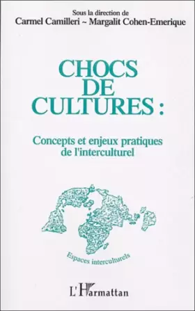 Couverture du produit · Chocs de cultures : concepts et enjeux pratiques de l'interculturel
