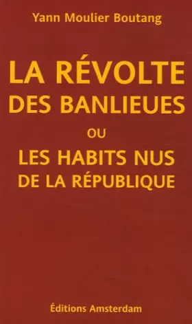 Couverture du produit · La Révolte des Banlieues ou les Habits nus de la République
