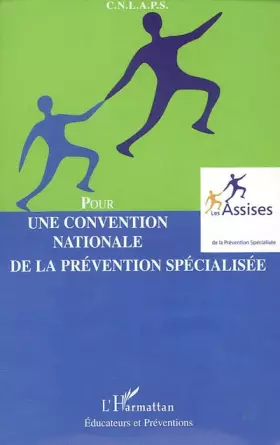 Couverture du produit · Pour une convention nationale de la prévention spécialisée