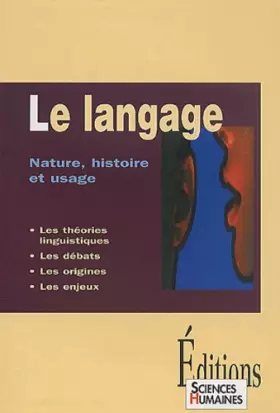 Couverture du produit · Le langage : Nature, histoire et usage