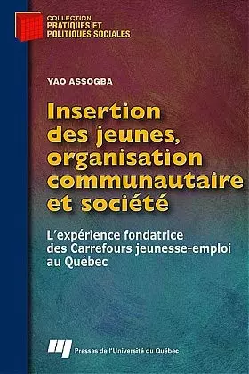 Couverture du produit · INSERTION DES JEUNES, ORGANISATION COMMUNAUTAIRE ET SOCIETE