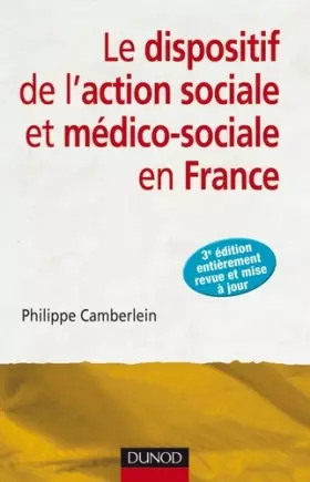 Couverture du produit · Le dispositif de l'action sociale et médico-sociale en France - 3e édition