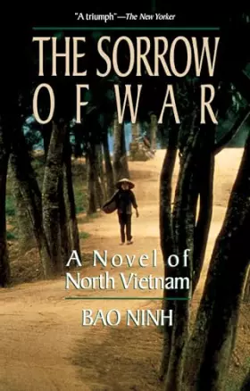 Couverture du produit · The Sorrow of War: A Novel of North Vietnam