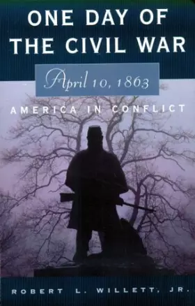 Couverture du produit · One Day of the Civil War: April 10, 1863: America in Conflict