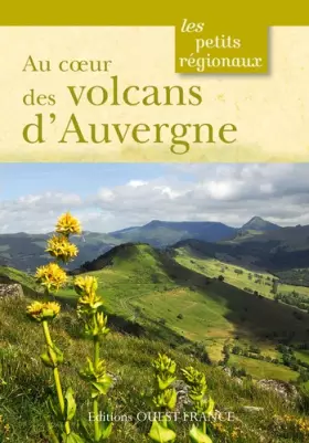 Couverture du produit · au coeur des volcans d'Auvergne