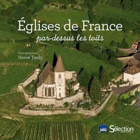Couverture du produit · Eglises de France par-dessus les toits
